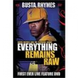 BUSTA RHYMES - EVERYTHING REMAINS RAW - DVD